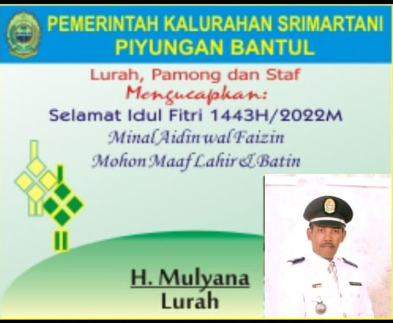 H.Mulyana Lurah Srimartani Manusia Pasti Ada Kekuranganya Mohon Maaf Lahir Dan Batin 