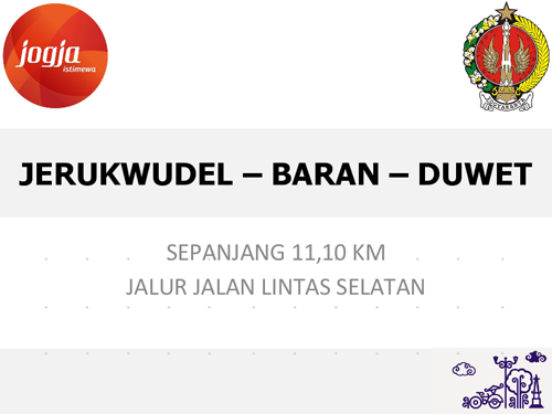 Perubahan Jalur  Pembangunan JJLS  DIY Masih Hambatan ?