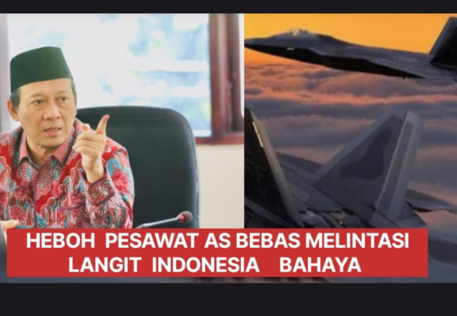 Senator Gus Hilmy Desak Pemerintah Prabowo Tolak Bebas Terbang Pesawat Militer AS Lintasi langit  Indonesia Bahaya Itu 